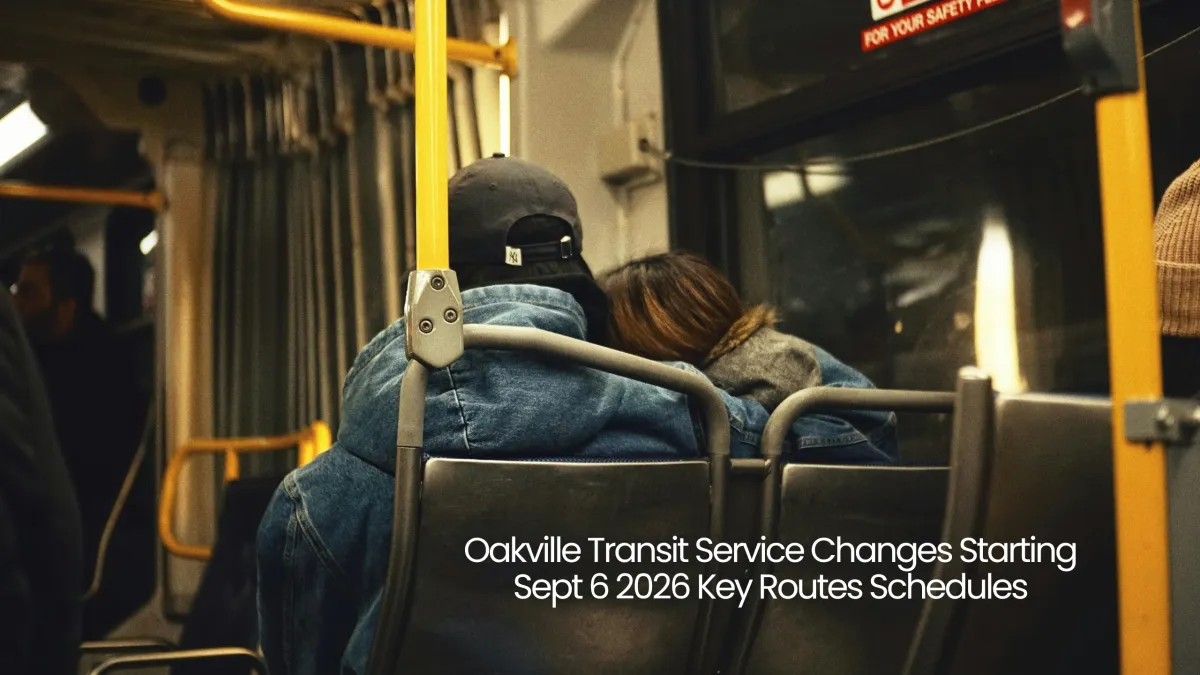 Oakville Transit Service Changes Starting Sept 6 2026 Key Routes Schedules