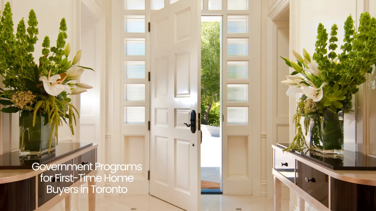 Government Programs for First-Time Home Buyers in Toronto: Complete Guide