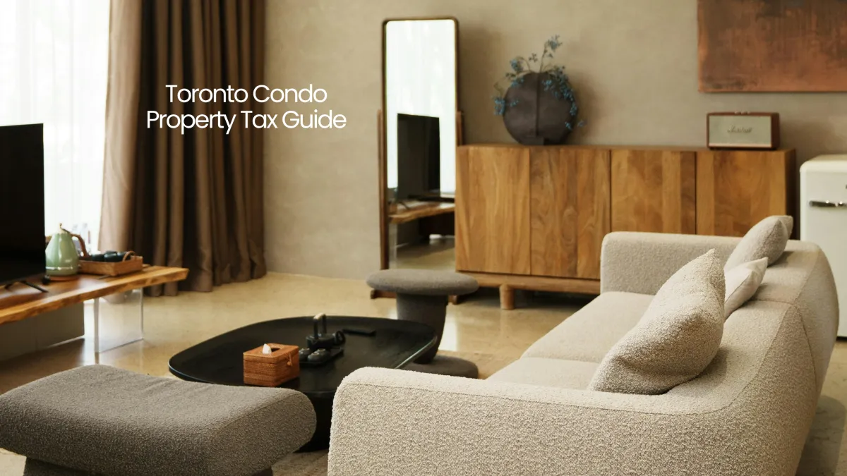 Toronto Condo Property Tax Guide: Calculations, MPAC & Rates