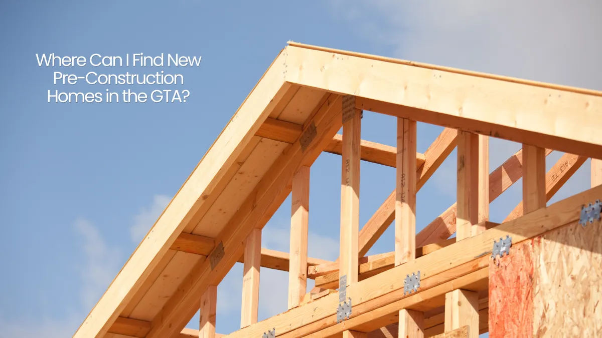 Where to Find New Pre-Construction Homes in the GTA