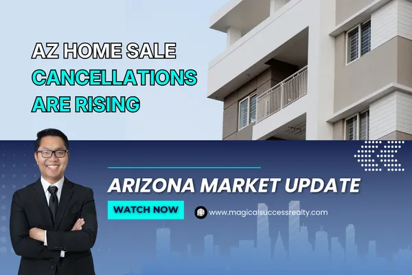 Home Sale Cancellations Are Rising  | AZ Real Estate Update et is Dividing