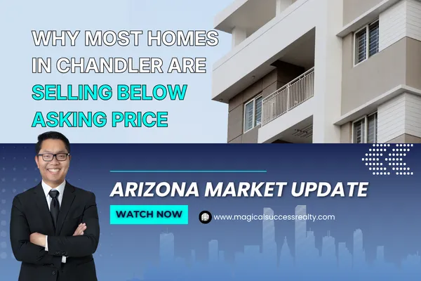 Why Most Homes in Chandler AZ Are Selling Below Asking Price
