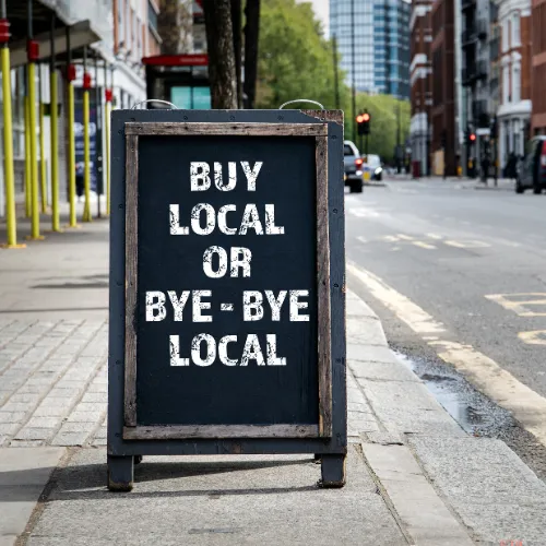 SHOP LOCAL OR BUY LOCAL