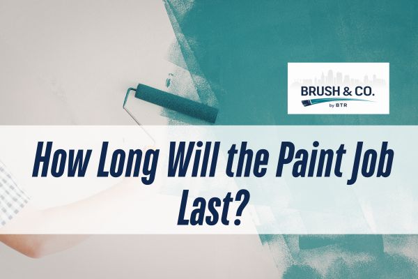 painting the wall with a caption How Long Will the Paint Job Last
