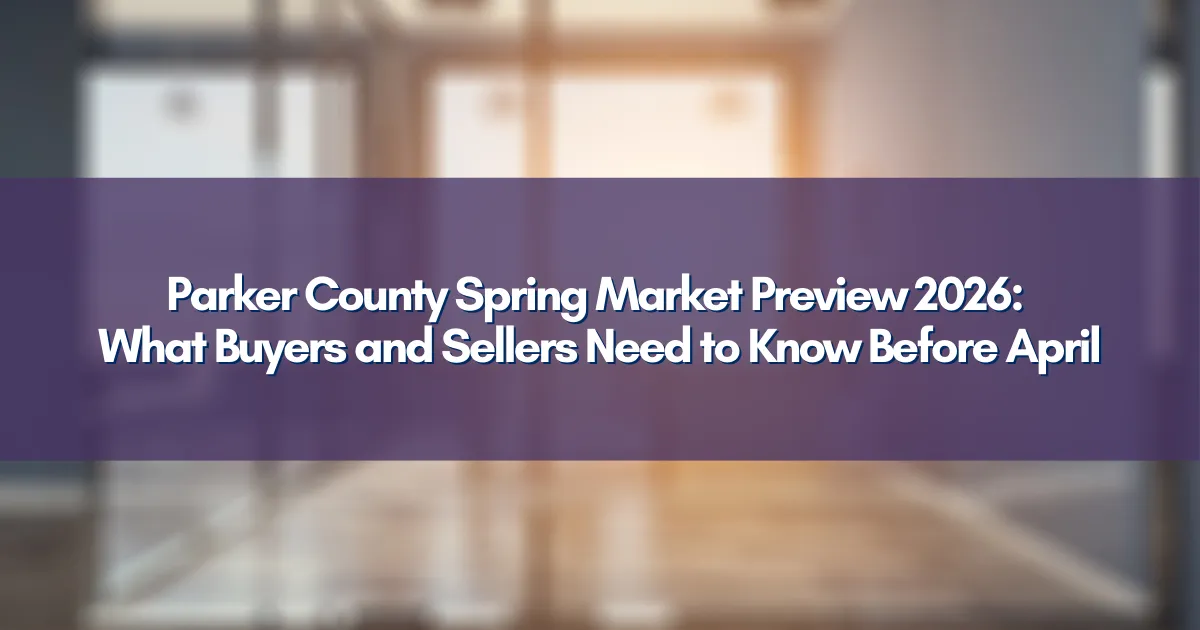 Homes listed for sale in Parker County TX during spring season