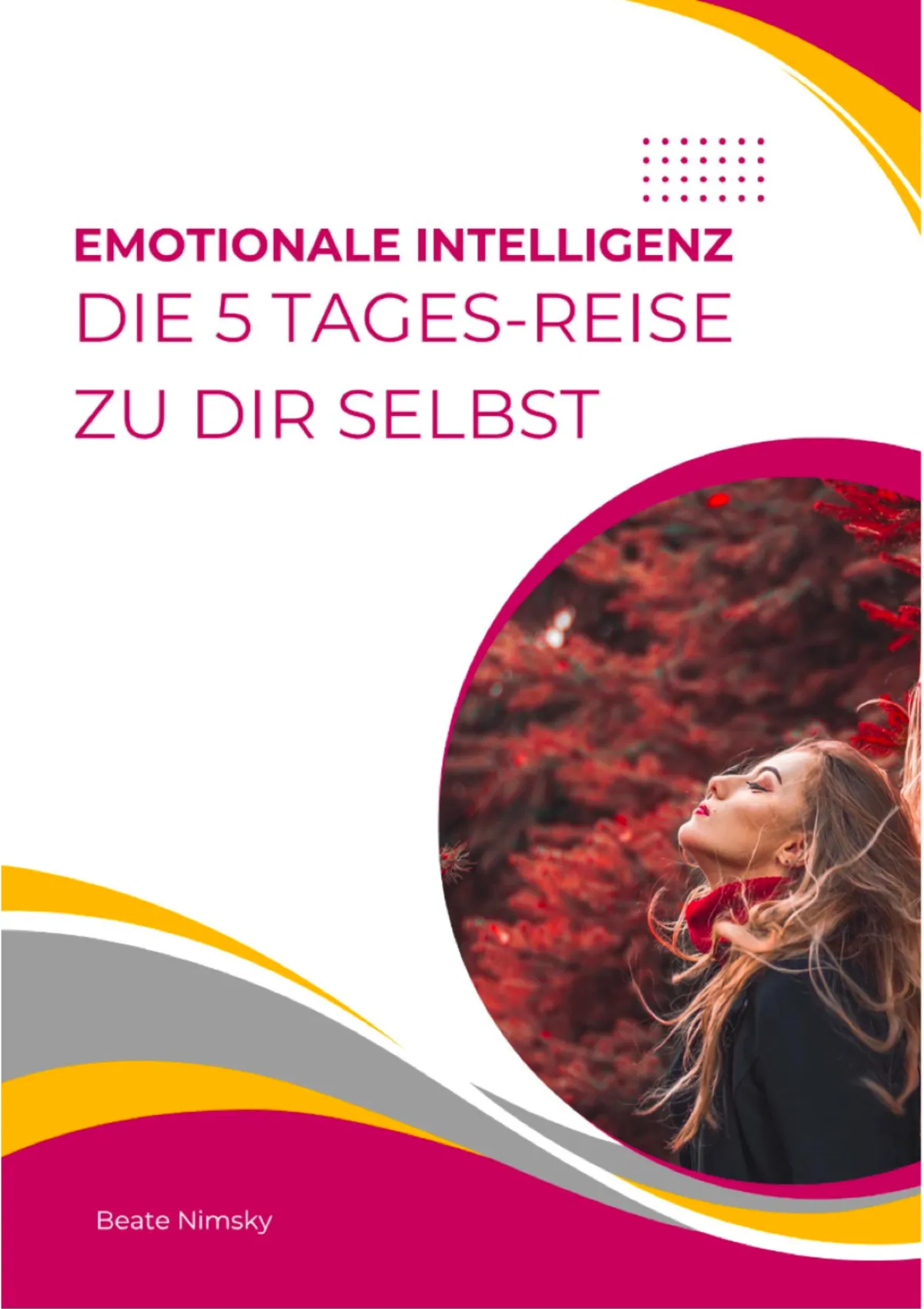 PDF-Cover: Emotionale Intelligenz – Die 5-Tages-Reise zu dir selbst von Beate Nimsky