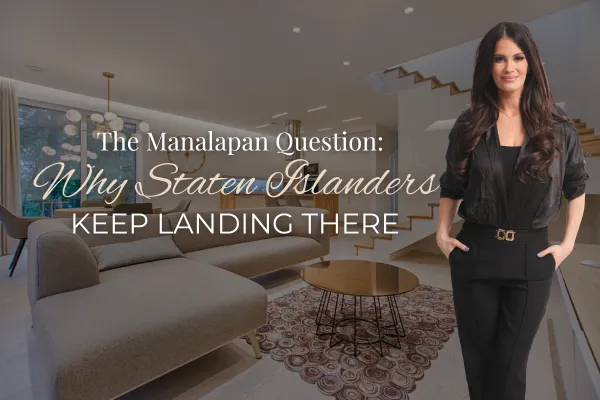 The Manalapan Question: Why Staten Islanders Keep Landing There