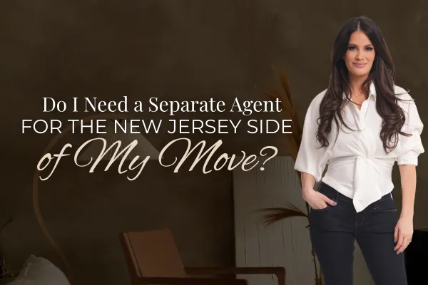 Do I Need a Separate Agent for the New Jersey Side of My Move?