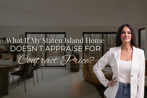 What If My Staten Island Home Doesn't Appraise for the Contract Price?