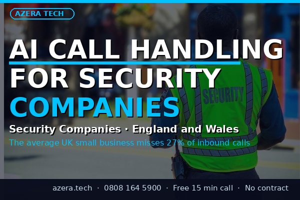 The Complete Guide to AI Call Handling for Security Companies | Azera Tech