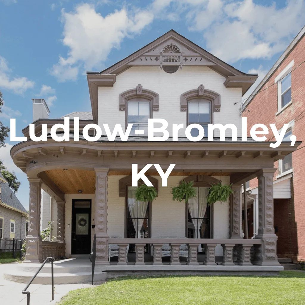Living in Ludlow, Kentucky – Historic Riverfront Community Near Cincinnati.