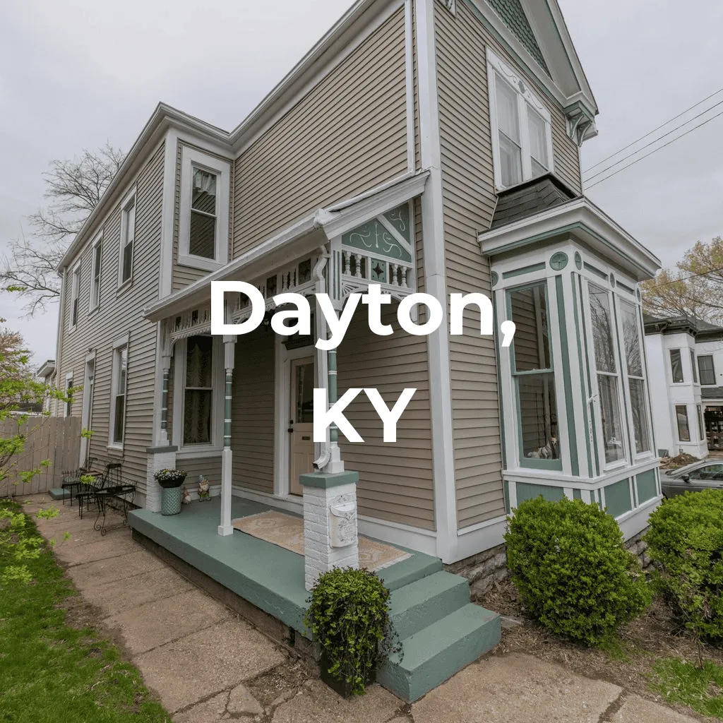  Living in Dayton, Kentucky – Riverfront Charm & Affordable Homes