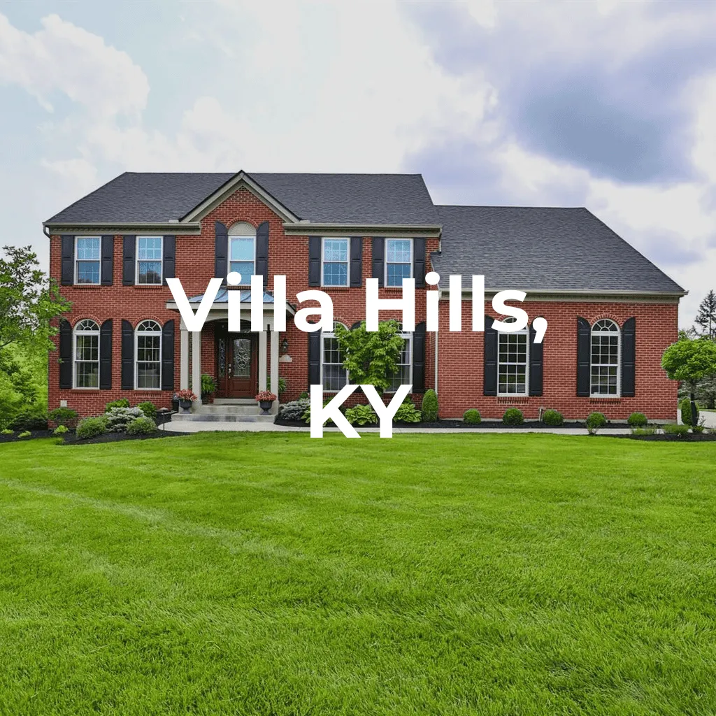 Living in Villa Hills, Kentucky – Scenic Suburb with Great Schools & Commute.