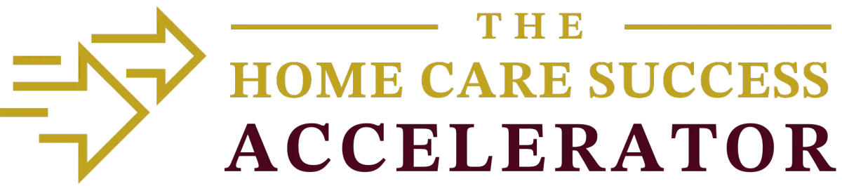The Home Care Success Blueprint