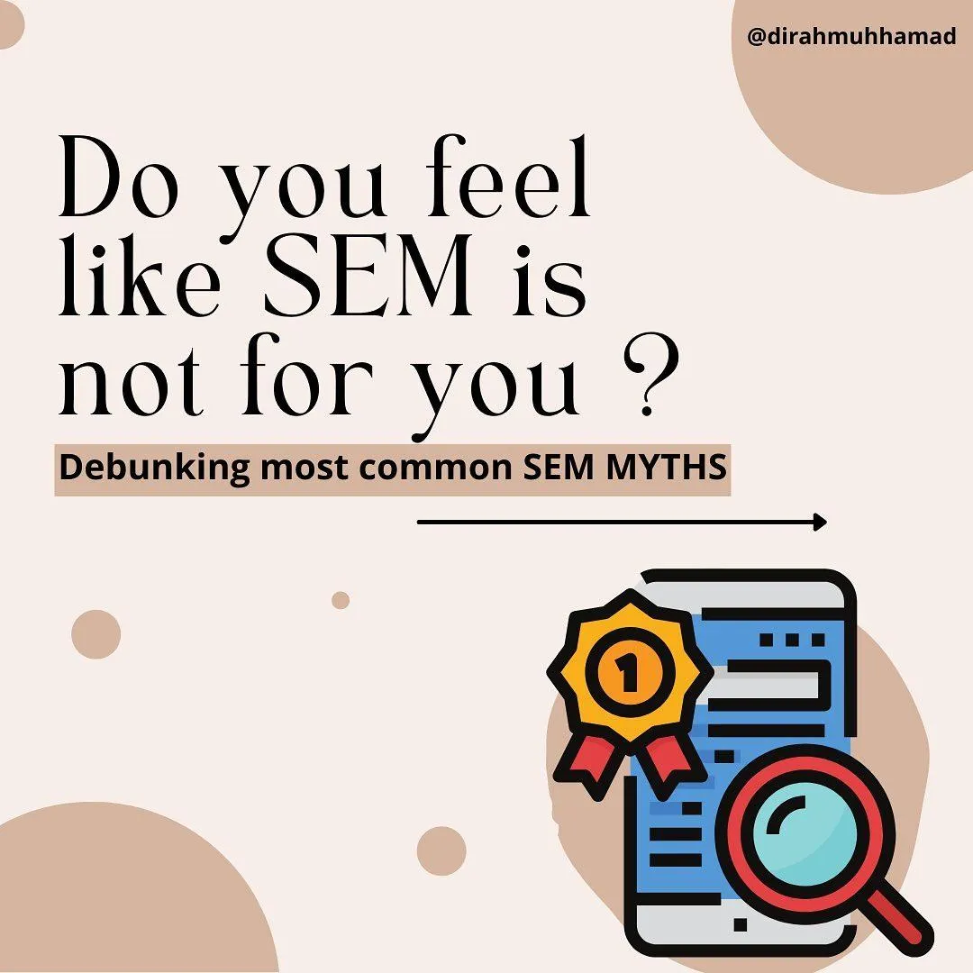 Do you like SEM is not for you? Debunkng most common SEM Myths