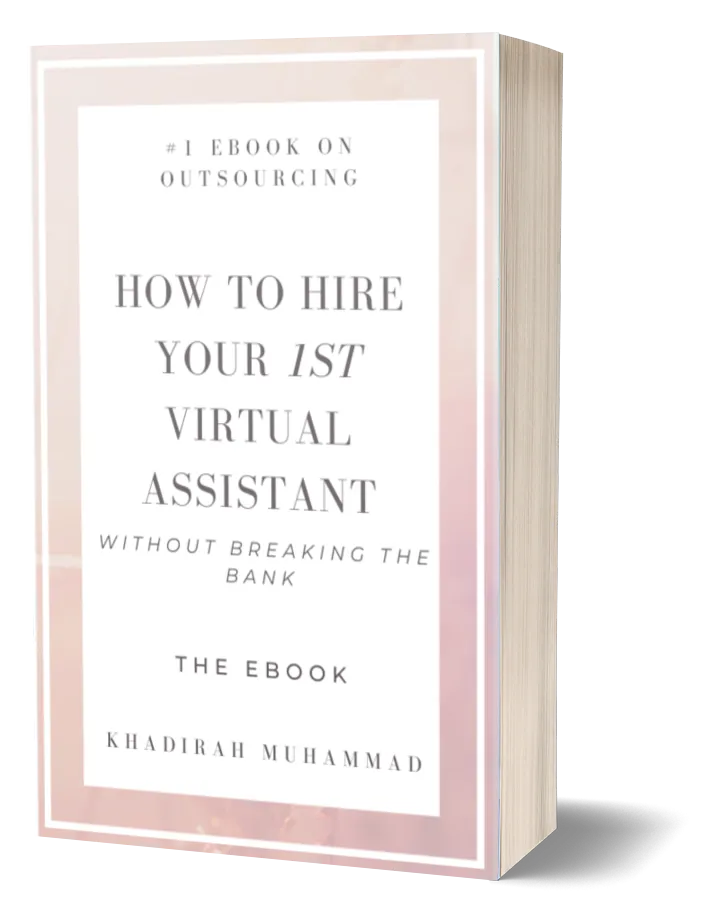 How to hire a virtual assistant by Khadirah