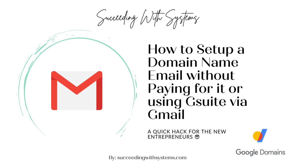 How to Setup a Domain Name Email without Paying for it