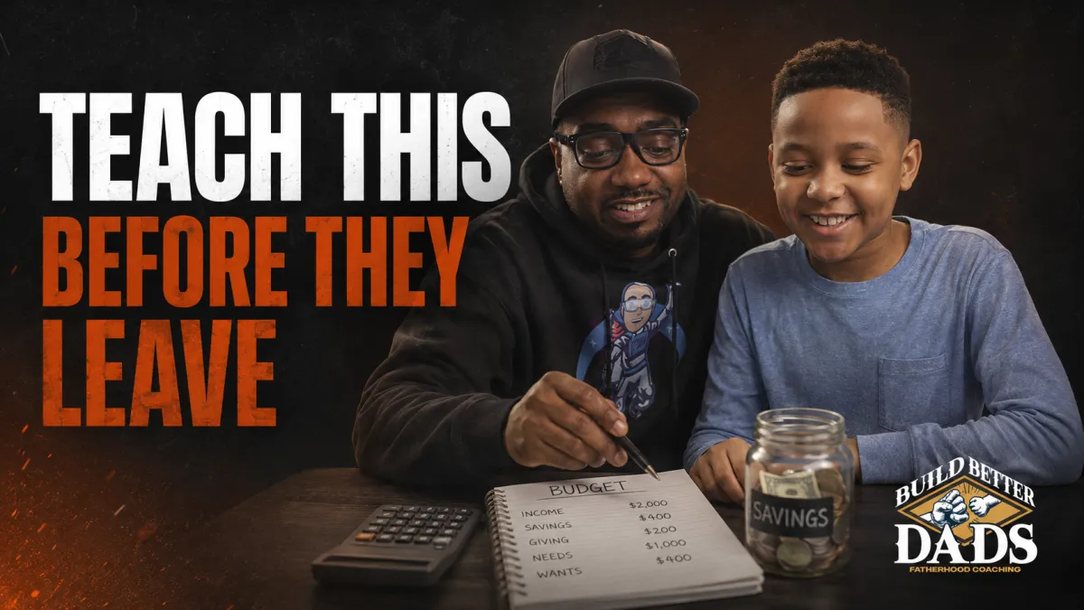 Money Lessons Fathers Should Teach Before Children Leave Home