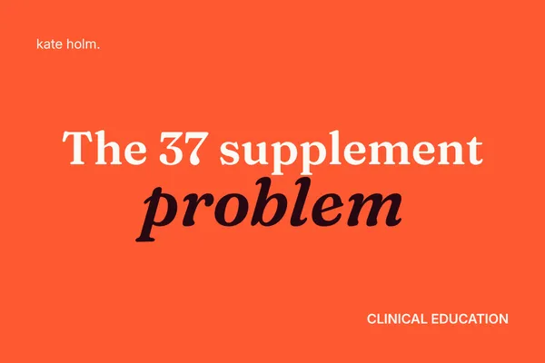 The 37-supplement problem: why more is not always better