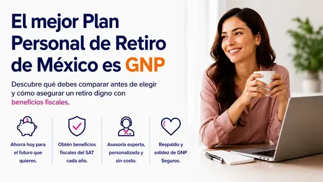 El mejor Plan Personal de Retiro de México es GNP
