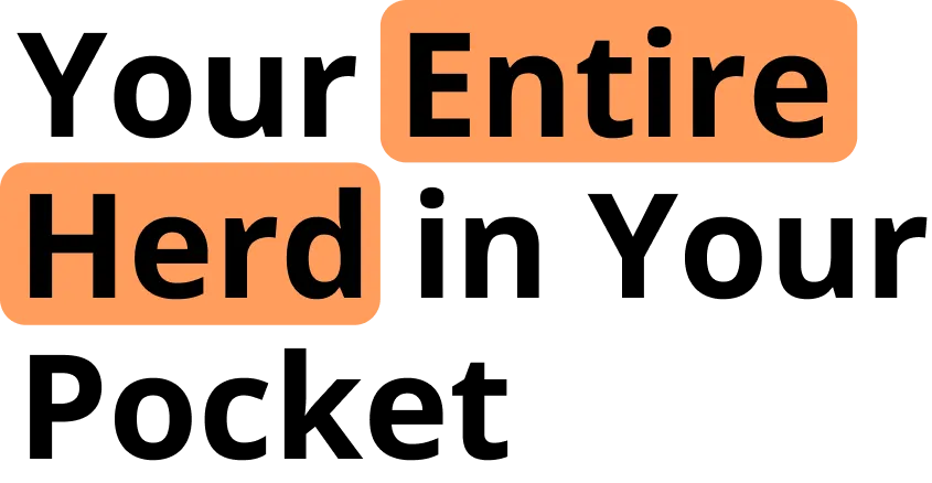 Your Entire Herd in Your Pocket