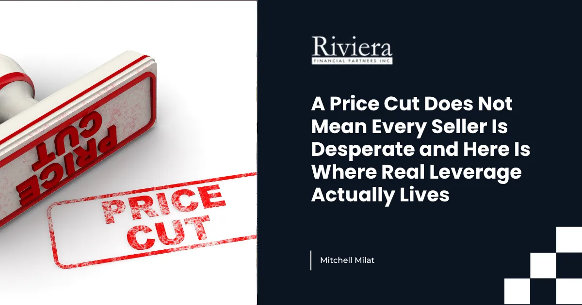 A Price Cut Does Not Mean Every Seller Is Desperate and Here Is Where Real Leverage Actually Lives