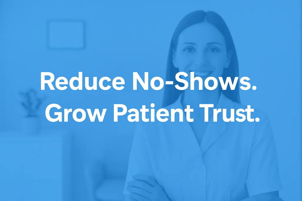 How Smart Marketing Systems Help Clinics Reduce No-Shows and Attract More Patients