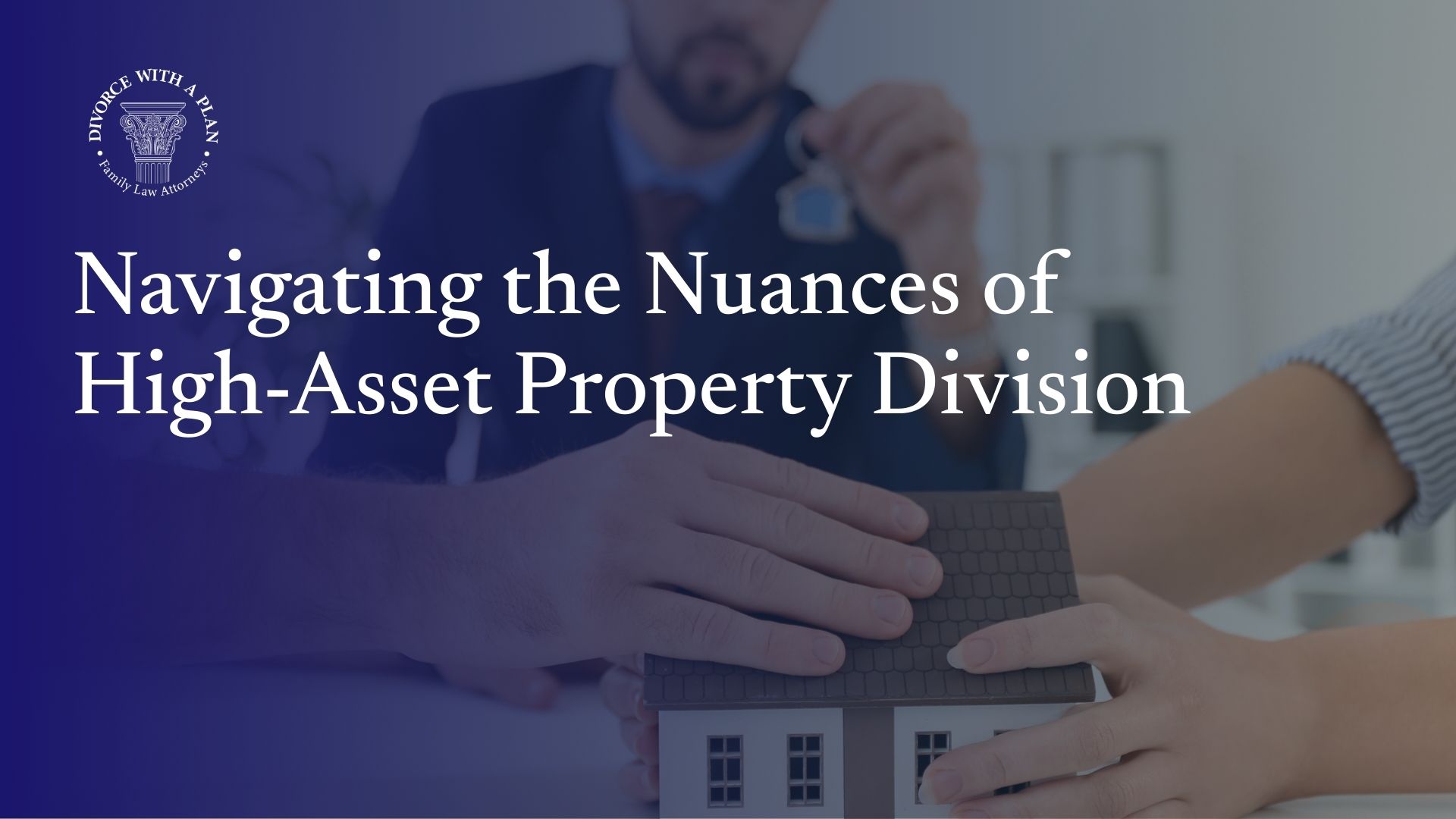 high asset property division