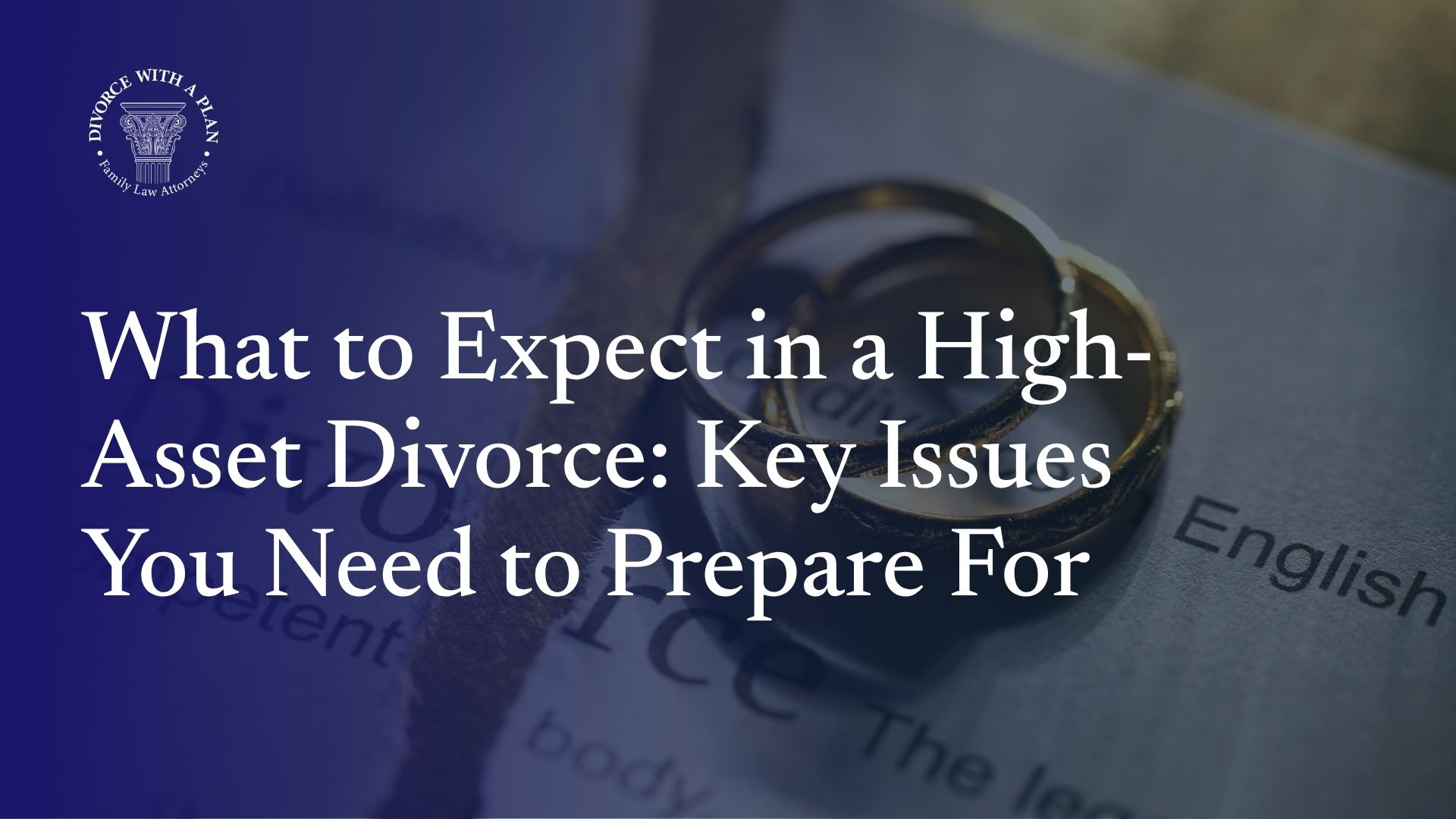 high asset divorce