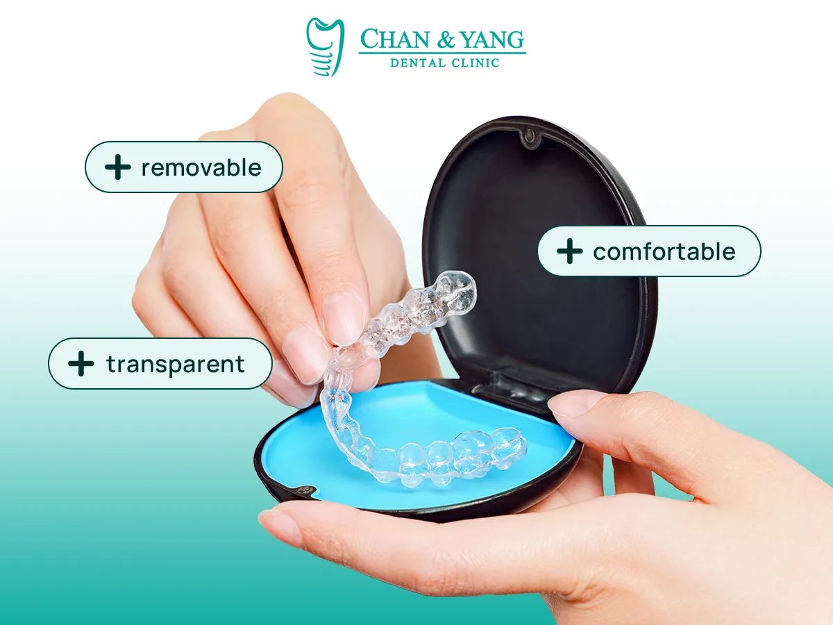 benefits of Invisalign clear aligners with Chan & Yang Dental Clinic