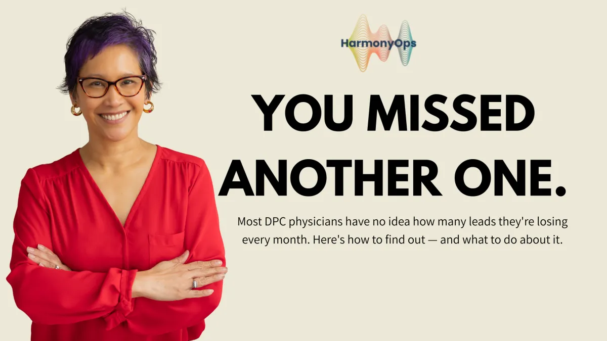 Honest Question: How Many Potential Patients Did You Lose Last Month?