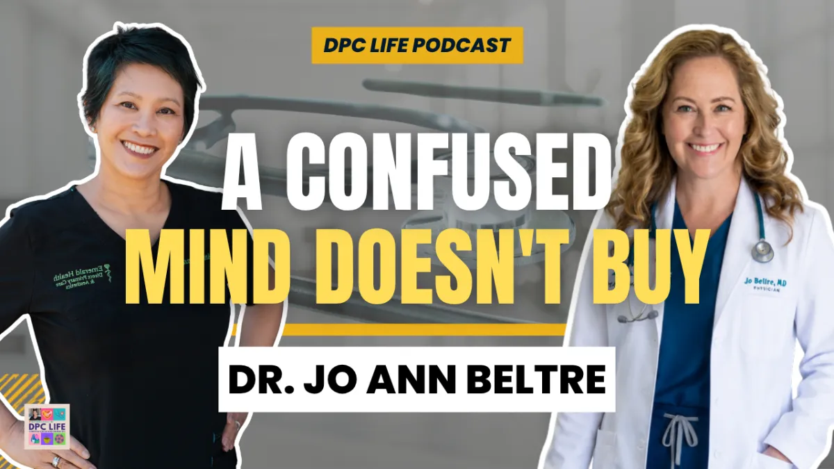 Episode 48 - DPC Marketing Fix: Pick One Patient, Not Everyone