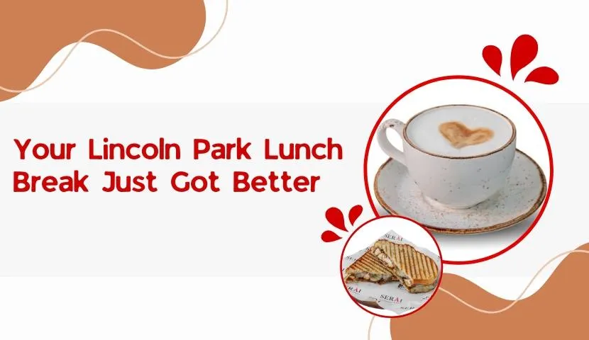 Your Lincoln Park Lunch Break Just Got Better