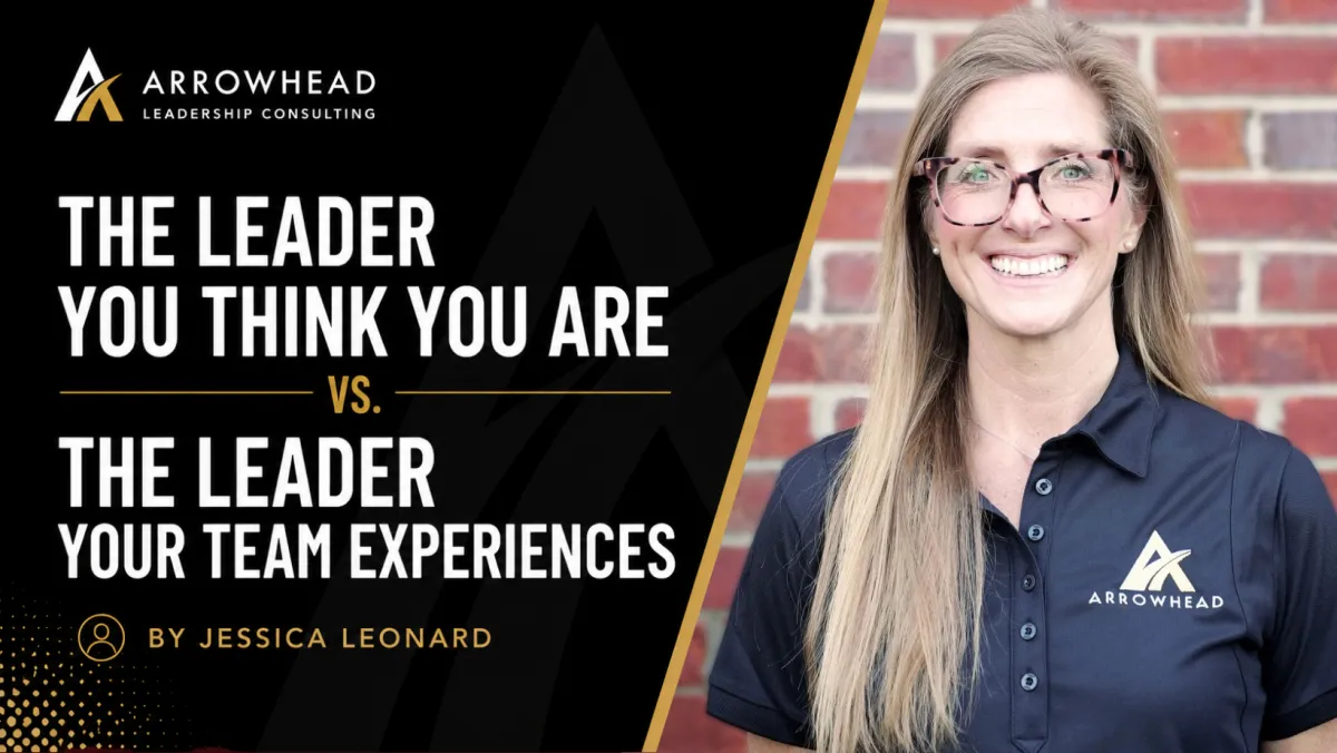 The Leader You Think You Are vs. the Leader Your Team Experiences