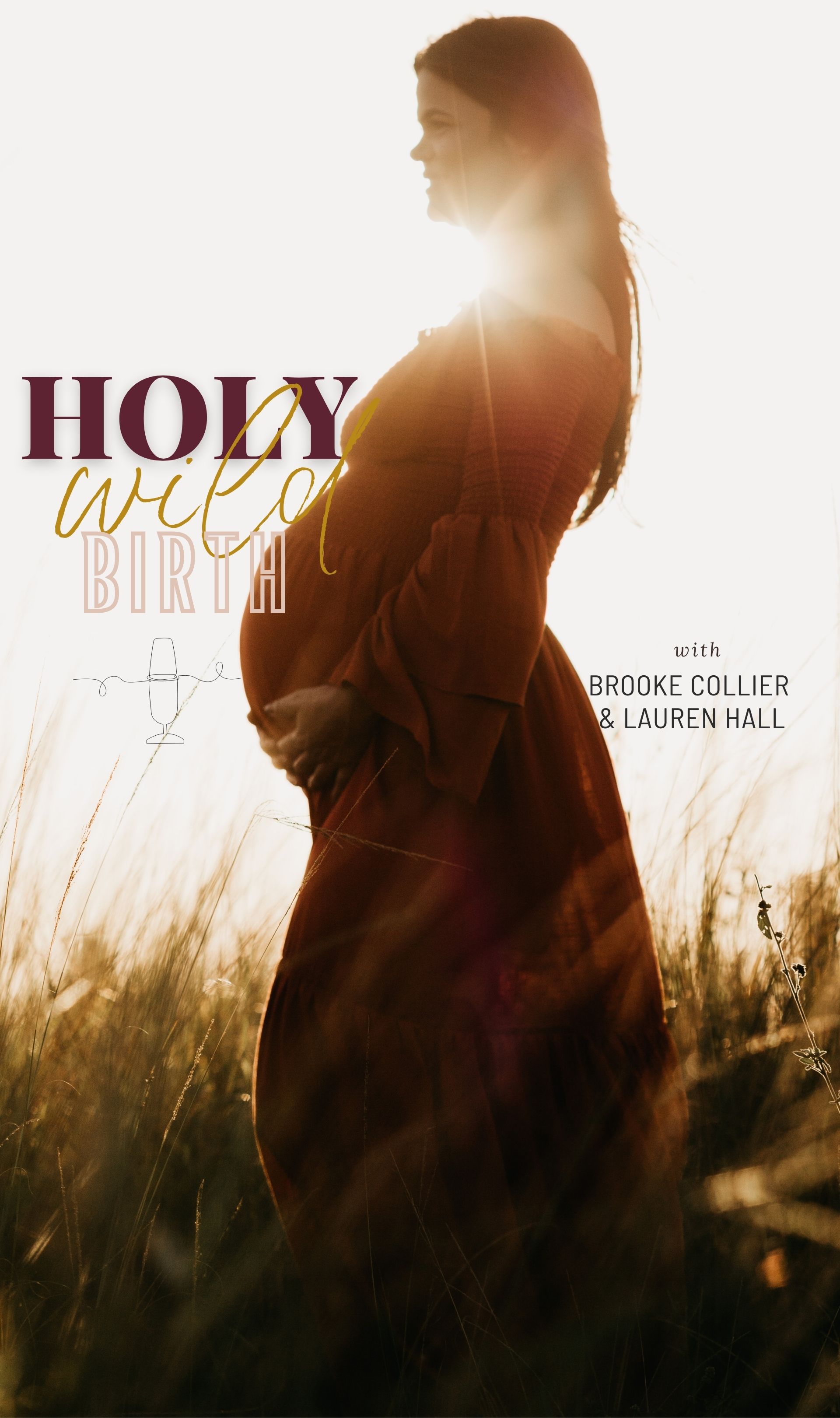 Holy Wild Birth podcast