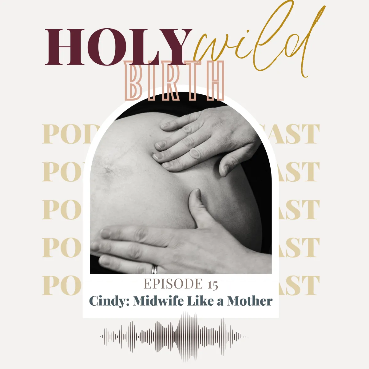 Cindy: Midwife Like a Mother