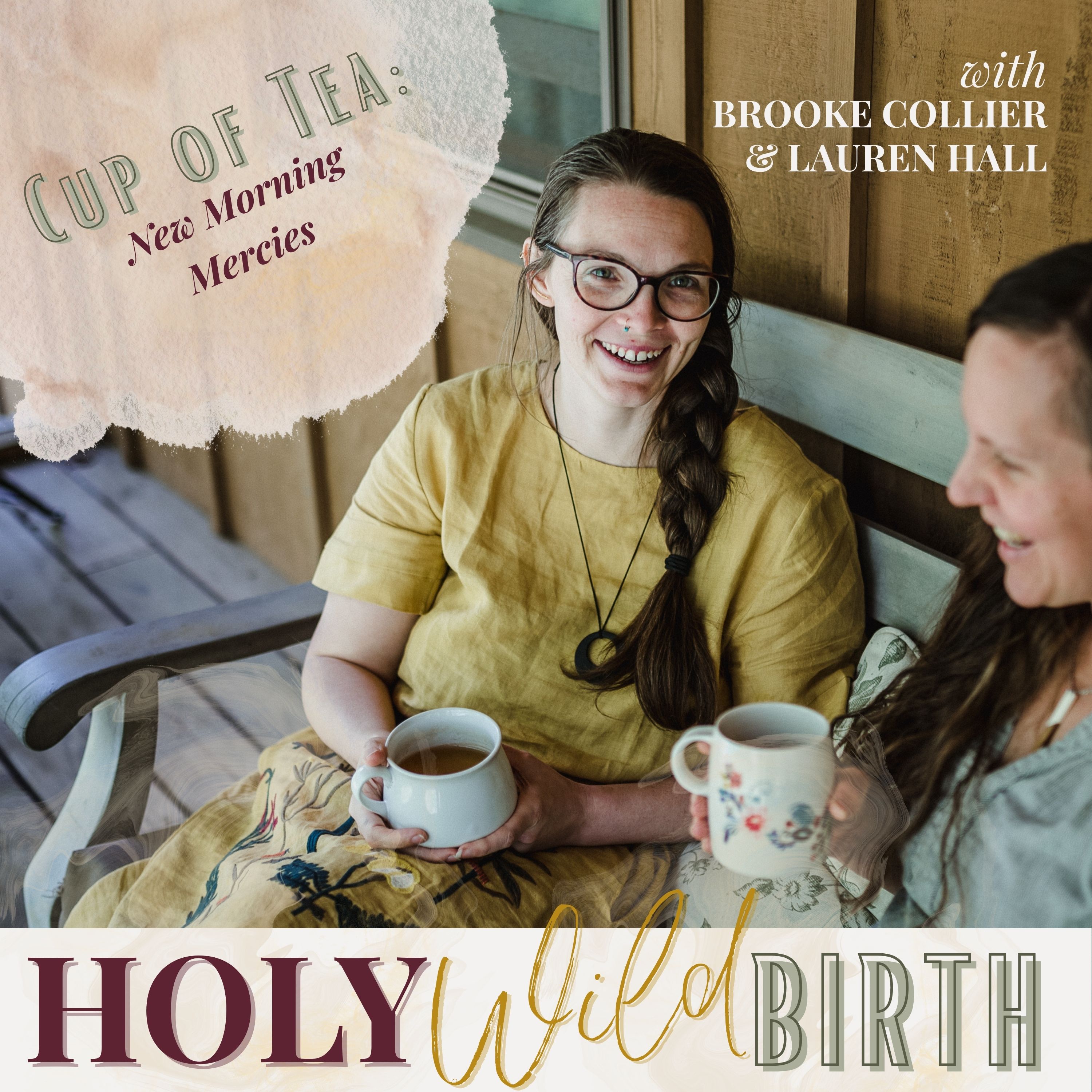 New Morning Mercies :: August Cup of Tea