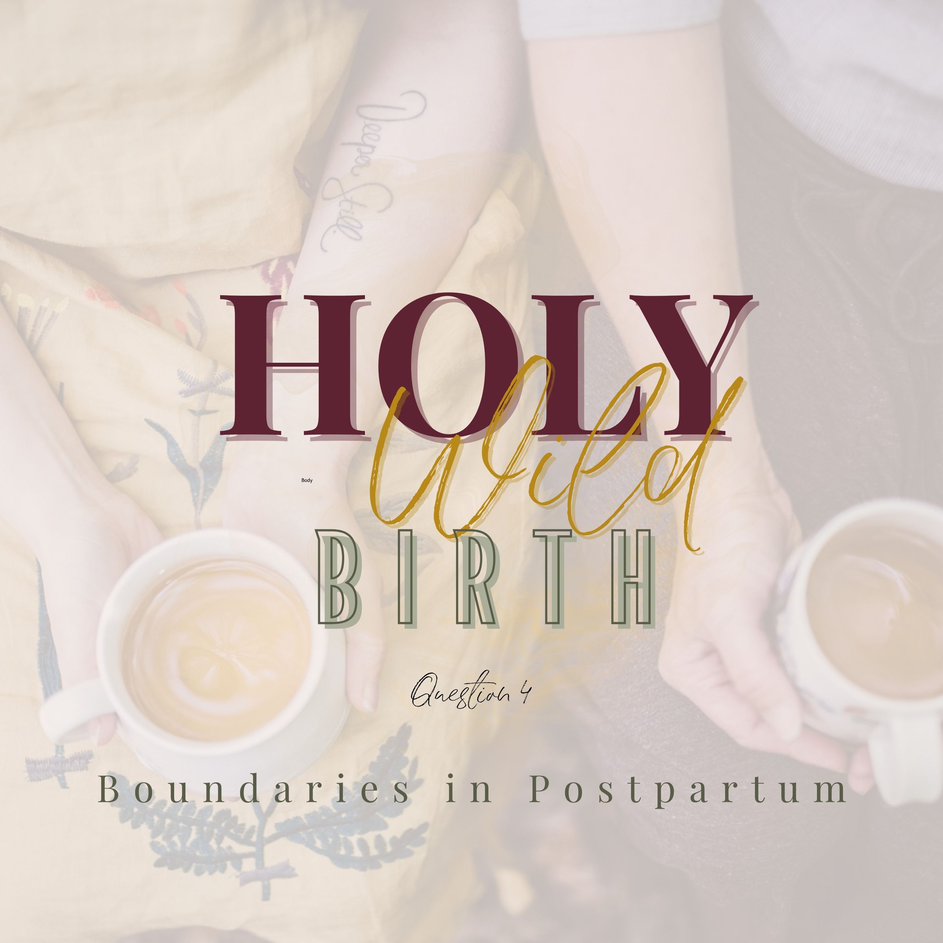 Boundaries in Postpartum