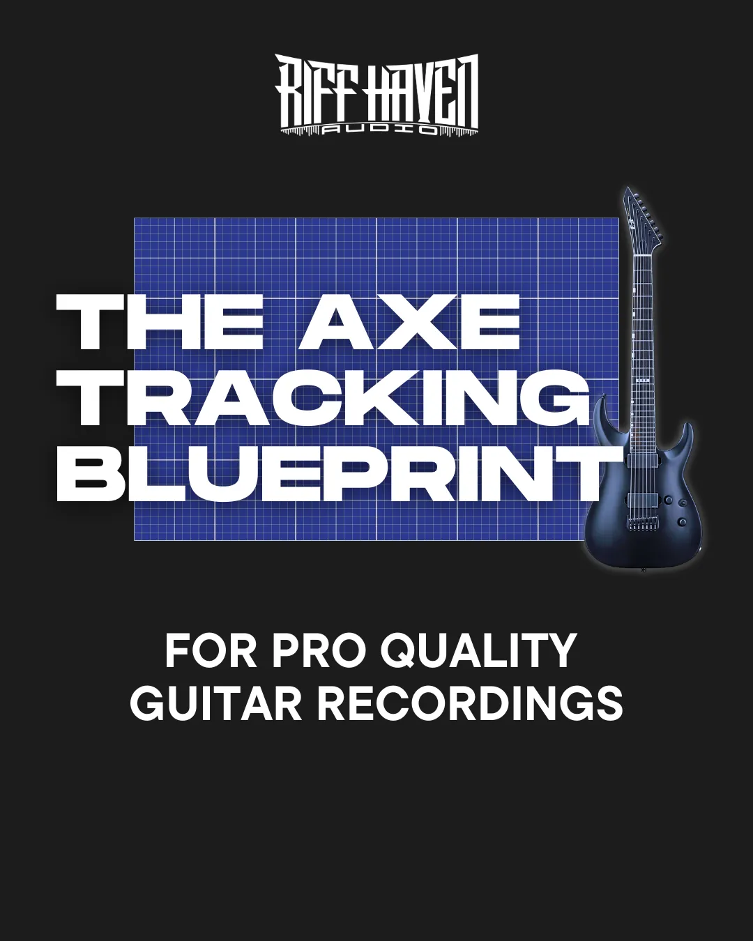 The Axe Tracking Blueprint