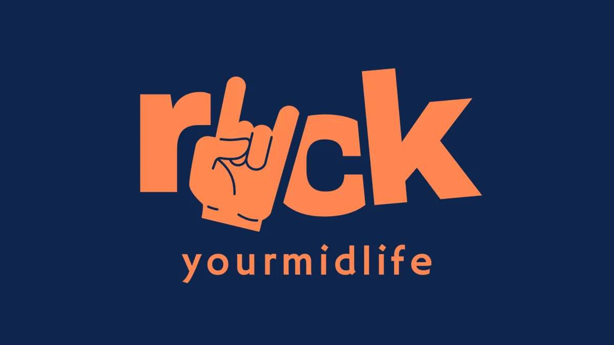 Rock Your Midlife