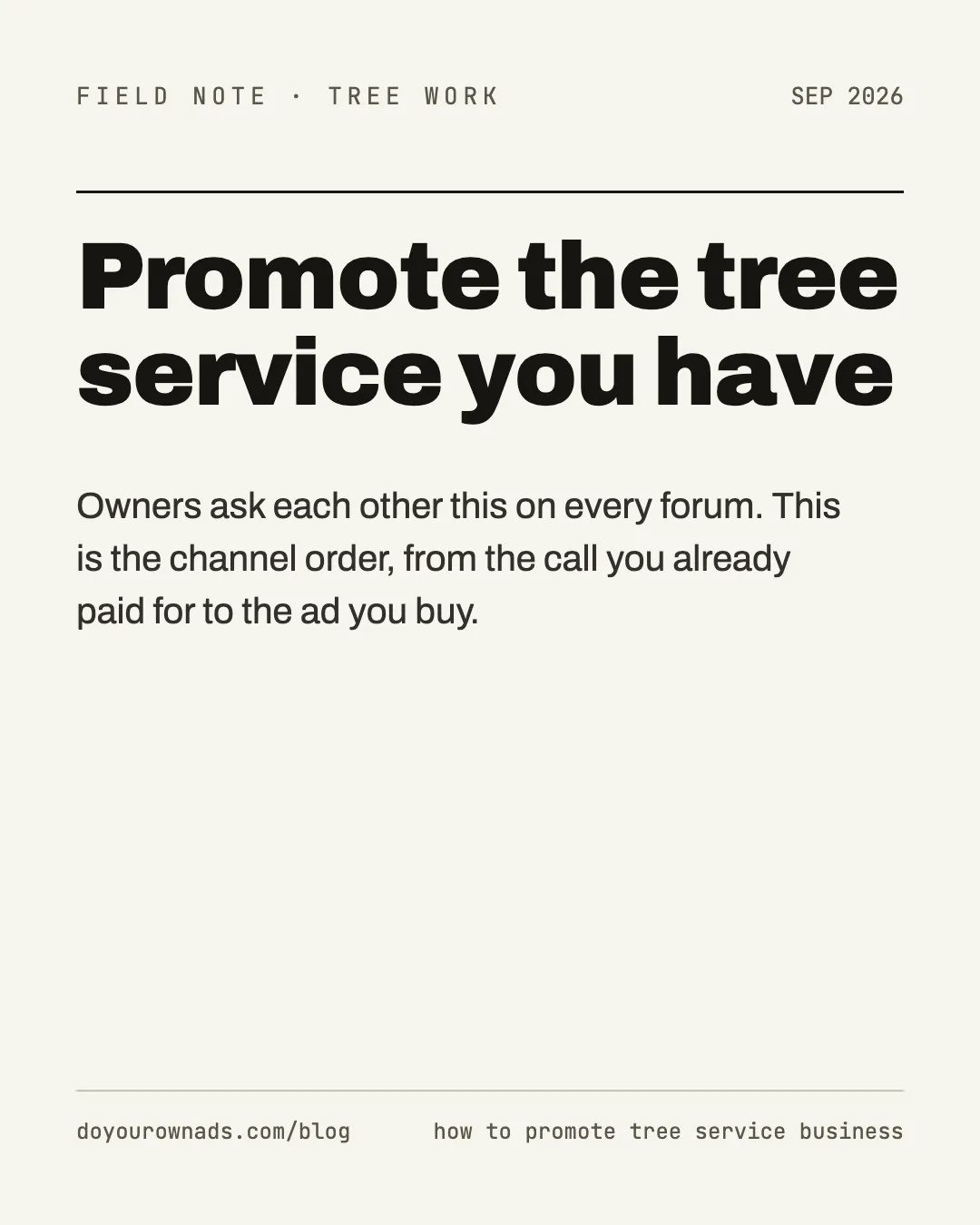 Field note card reading Promote the tree service you have