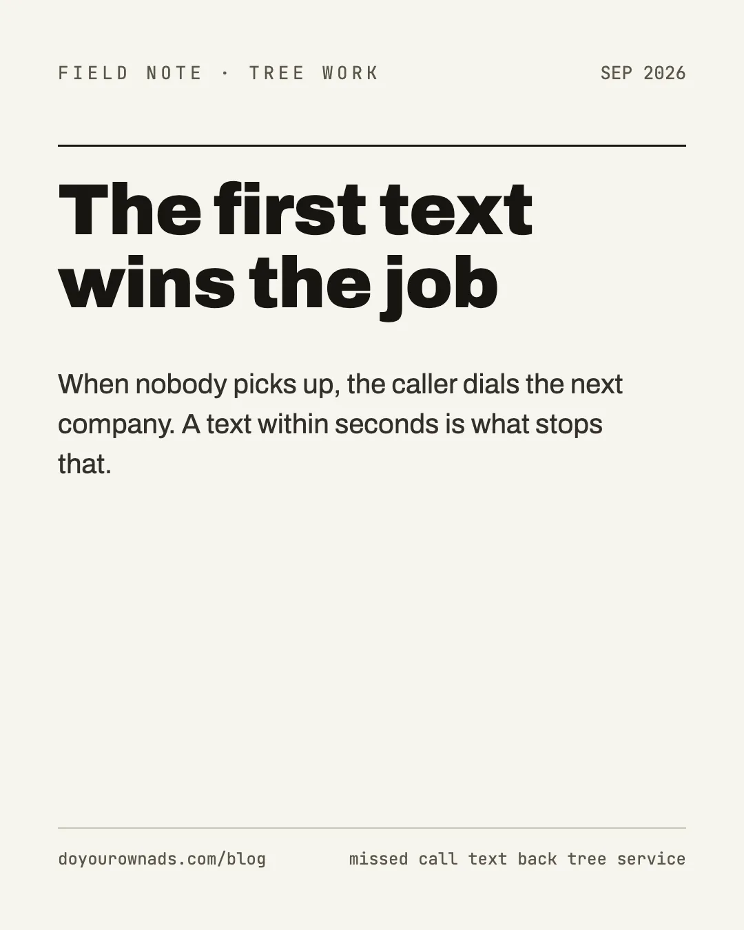 Field note card: the first text wins the job