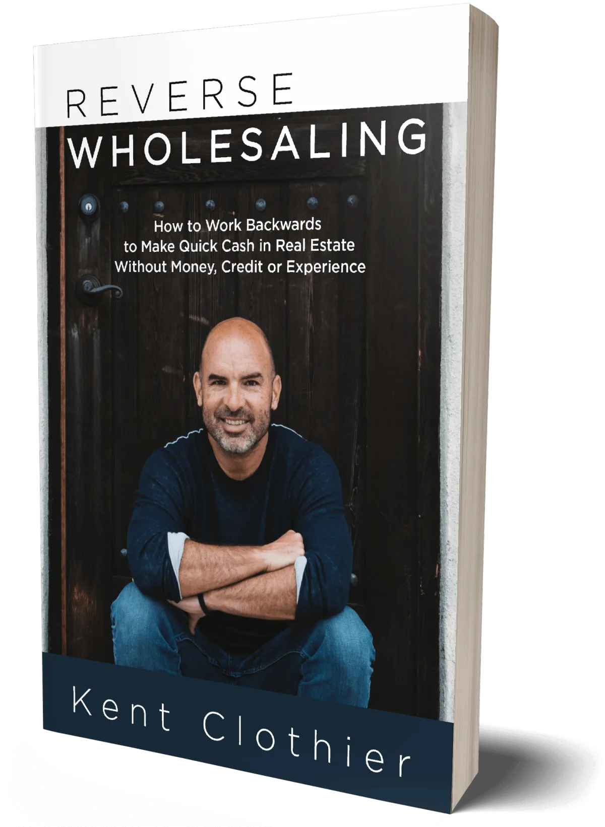 Reverse Wholesaling w/ Kent Clothier