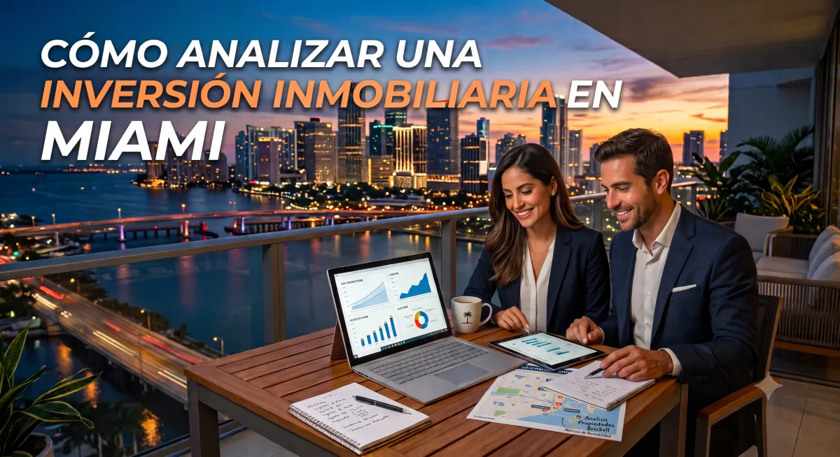 Cómo Analizar una Inversión Inmobiliaria en Florida
