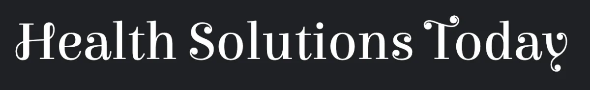 Health Solutions Today, where everyday is a healthy day.
