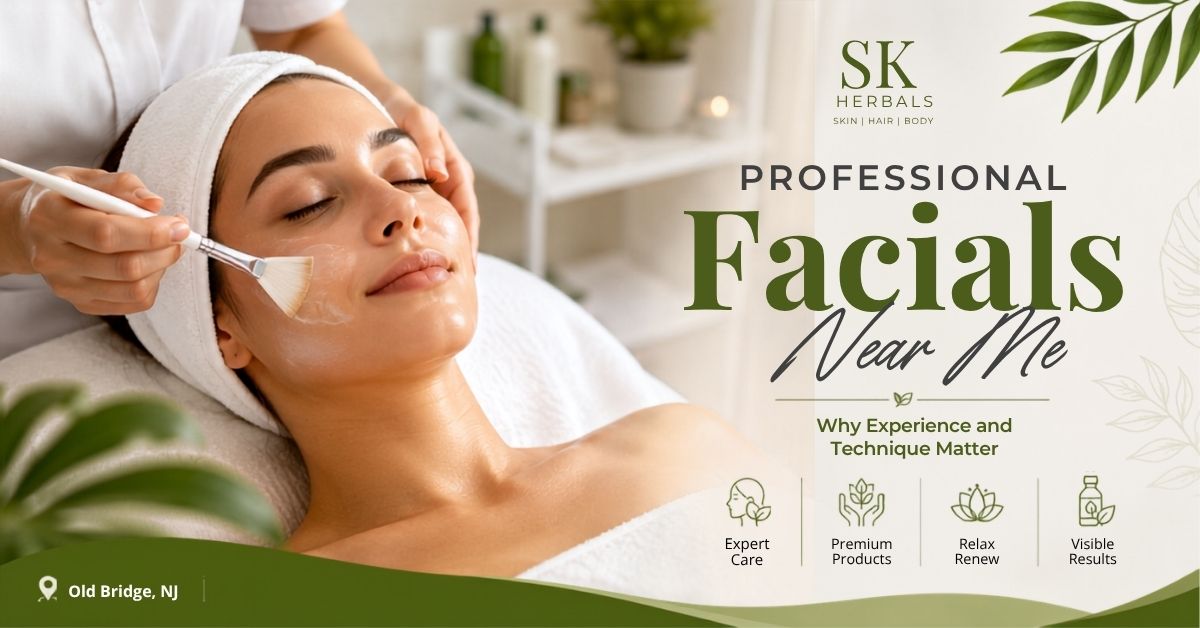Searching for professional facials near me?