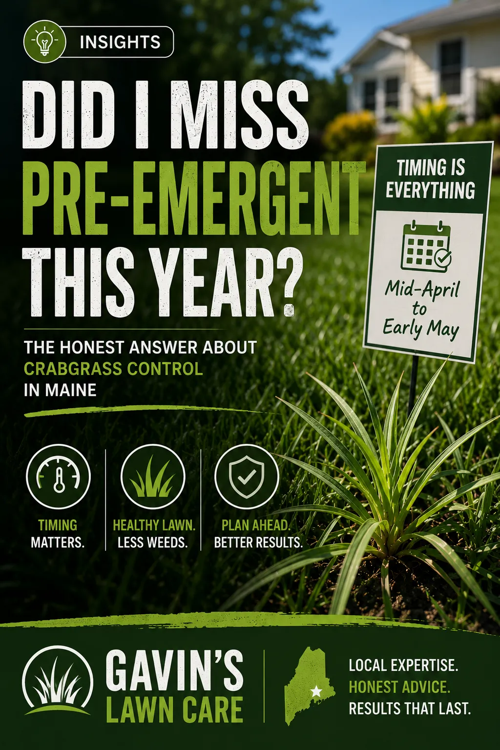 Did You Miss the Crabgrass Window? What Bangor Homeowners Need to Know