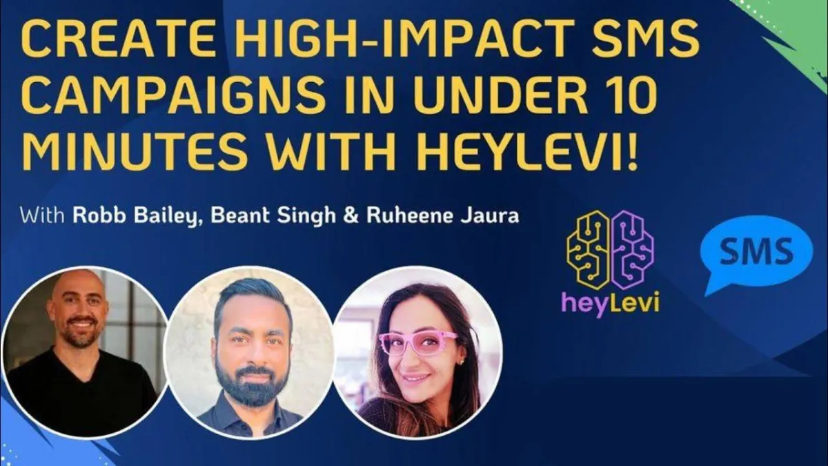 Create High-Impact SMS Campaigns in Under 10 Minutes with heyLevi!