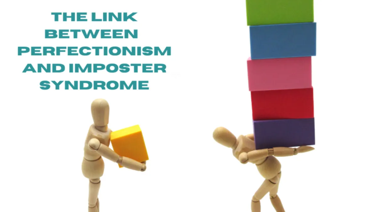 Why Perfectionism Could be Fuelling Your Imposter Syndrome