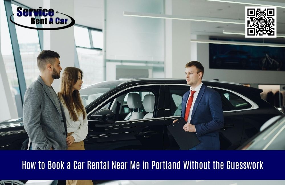How to Book a Car Rental Near Me in Portland Without the Guesswork